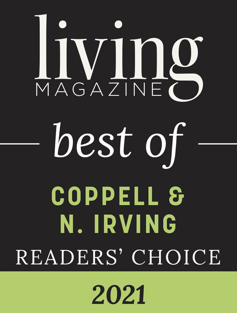 LIVING MAGAZINE BEST OF READERS CHOICE COPPELL/IRVING, 2021